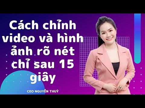 Chỉnh sửa video chất lượng cao